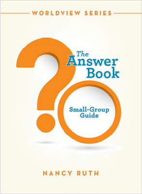 The Answer Book: Small-Group Guide